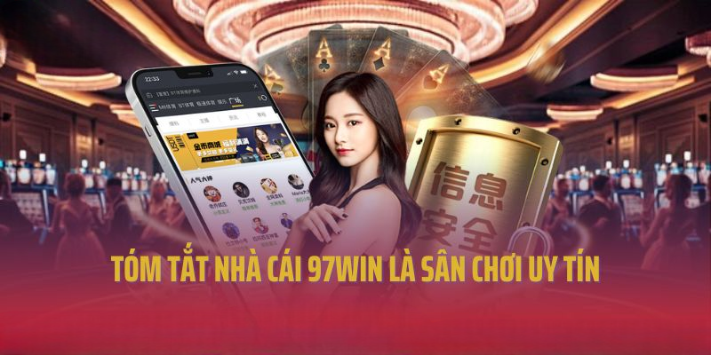 Các Thao Tác Cơ Bản Tại 97WIN