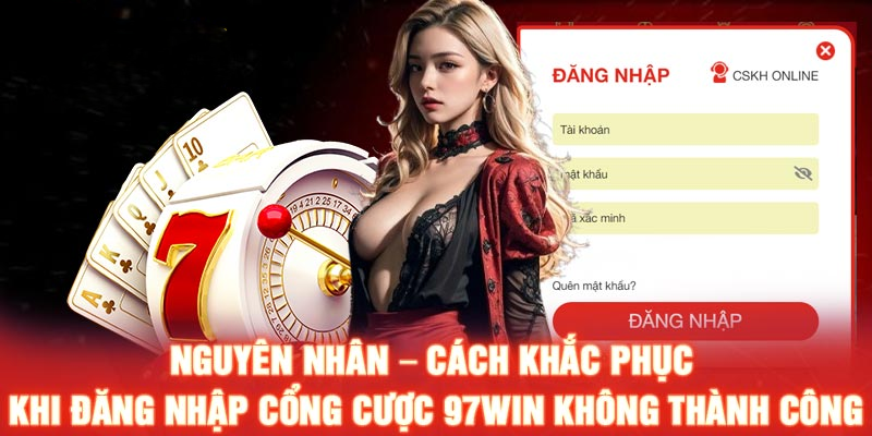 Hướng Dẫn Đăng Nhập 97WIN Cực Dễ Cho Người Mới